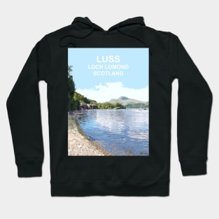 Luss Loch Lomond Scotland Scottish Travel location poster Hoodie